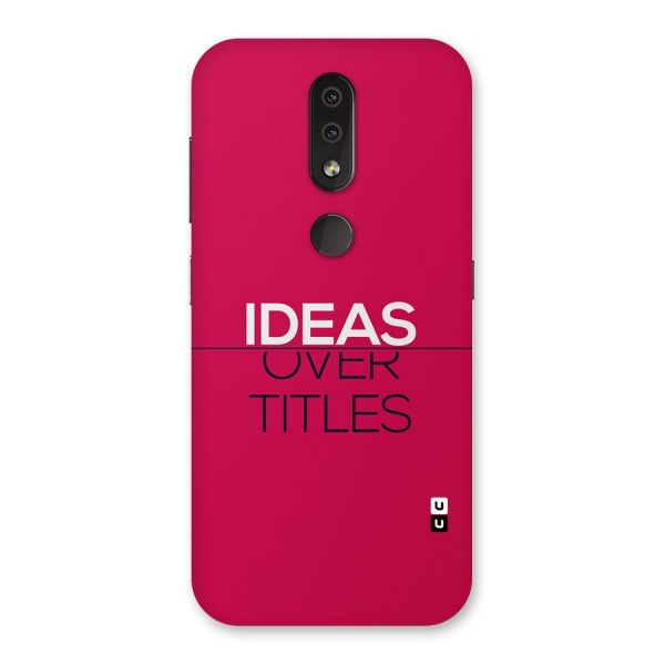 Ideas Over Titles Back Case for Nokia 4.2