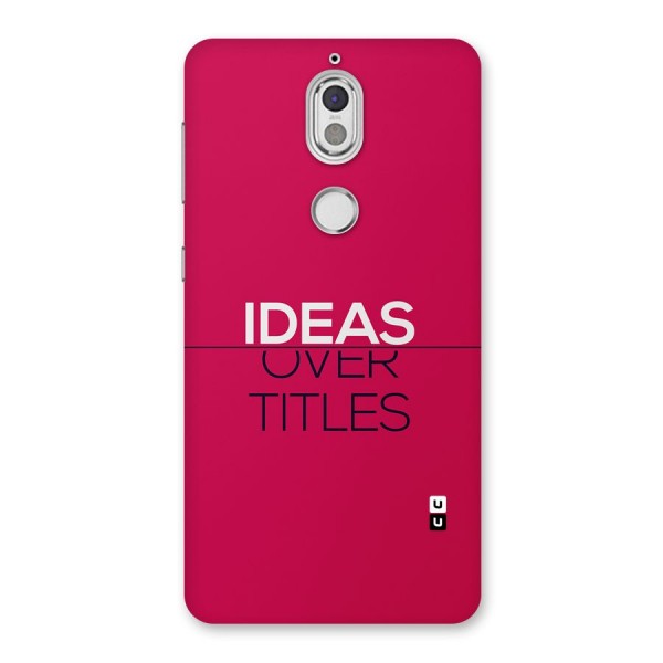 Ideas Over Titles Back Case for Nokia 7
