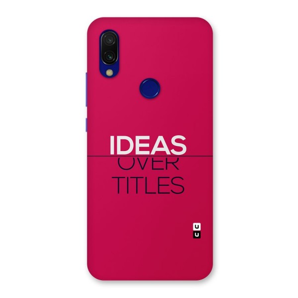 Ideas Over Titles Back Case for Redmi 7