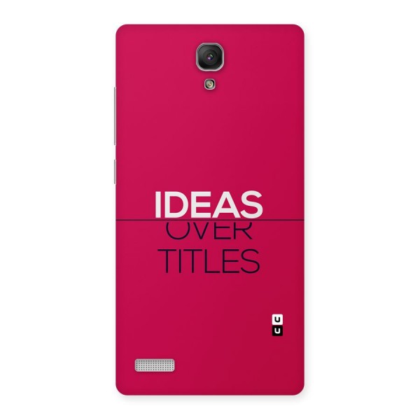 Ideas Over Titles Back Case for Redmi Note