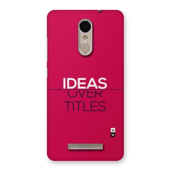 Ideas Over Titles Back Case for Redmi Note 3