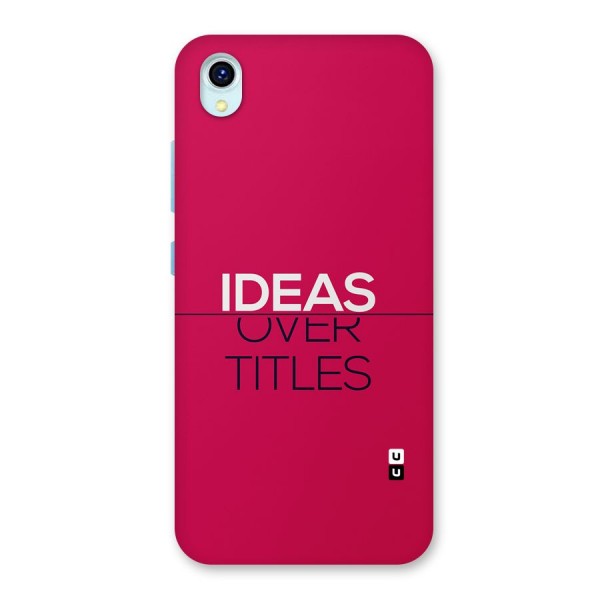 Ideas Over Titles Back Case for Vivo Y1s