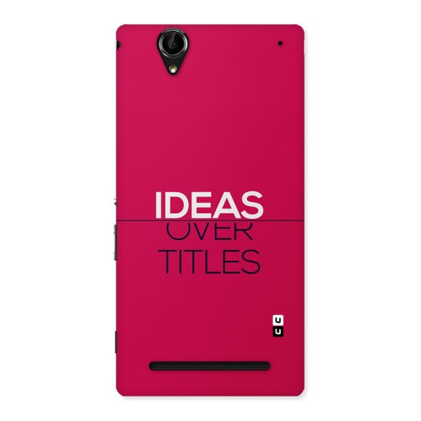 Ideas Over Titles Back Case for Xperia T2
