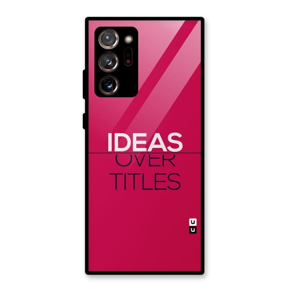 Ideas Over Titles Glass Back Case for Galaxy Note 20 Ultra 5G