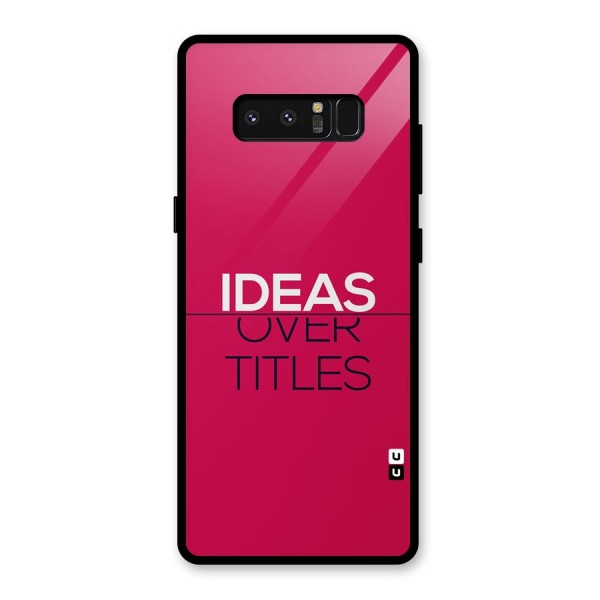 Ideas Over Titles Glass Back Case for Galaxy Note 8