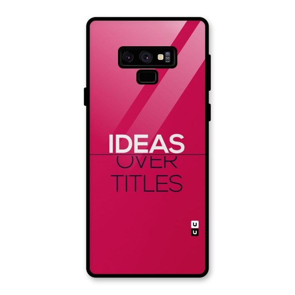 Ideas Over Titles Glass Back Case for Galaxy Note 9