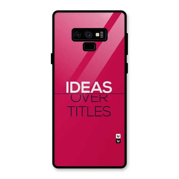Ideas Over Titles Glass Back Case for Galaxy Note 9