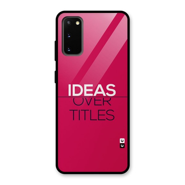 Ideas Over Titles Glass Back Case for Galaxy S20