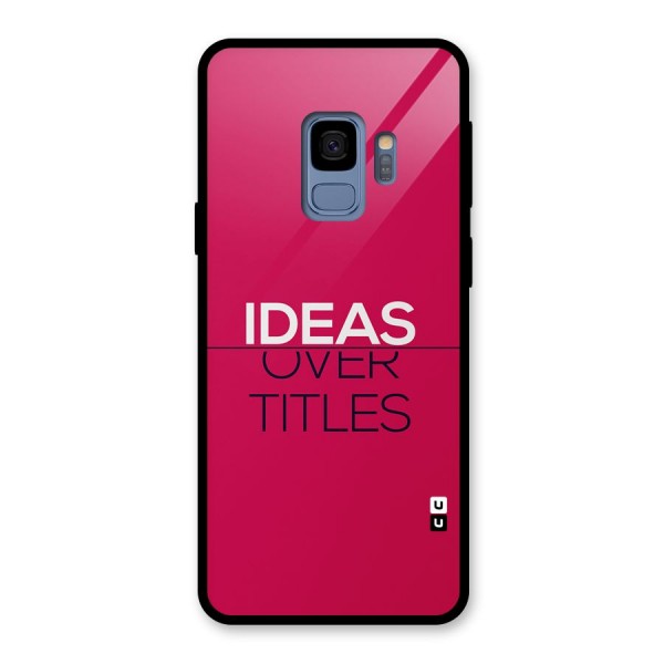 Ideas Over Titles Glass Back Case for Galaxy S9