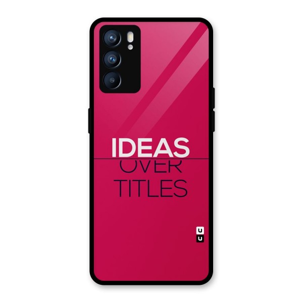 Ideas Over Titles Glass Back Case for Oppo Reno6 5G