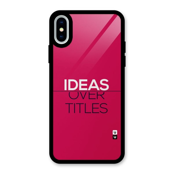 Ideas Over Titles Glass Back Case for iPhone XS