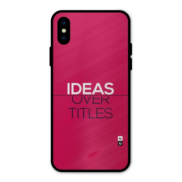 Ideas Over Titles Metal Back Case for iPhone X