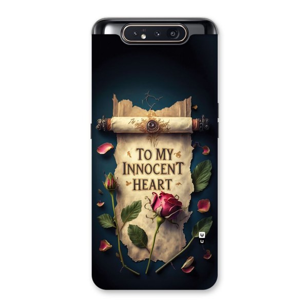 Innocence Of Heart Back Case for Galaxy A80