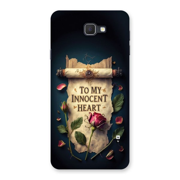 Innocence Of Heart Back Case for Galaxy J7 Prime
