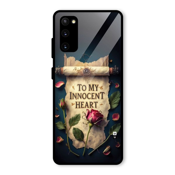 Innocence Of Heart Glass Back Case for Galaxy S20 FE 5G