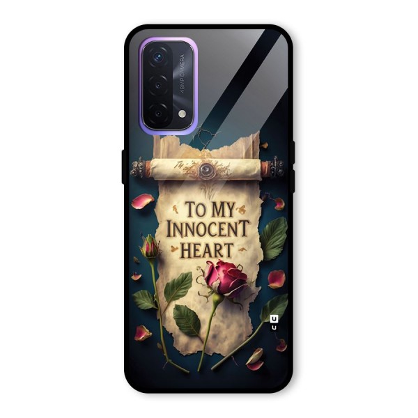 Innocence Of Heart Glass Back Case for Oppo A74 5G