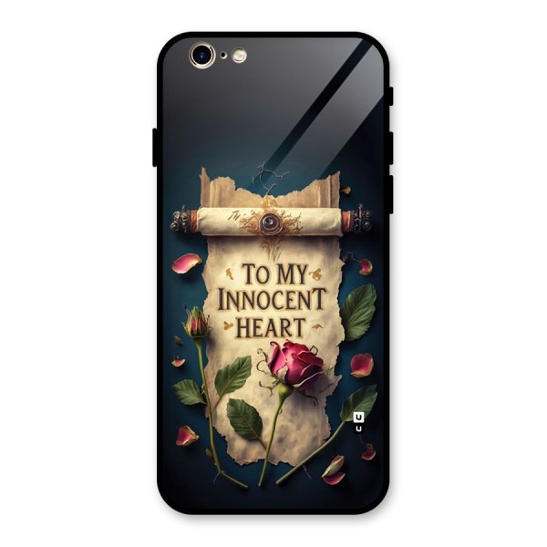 Innocence Of Heart Glass Back Case for iPhone 6 6S