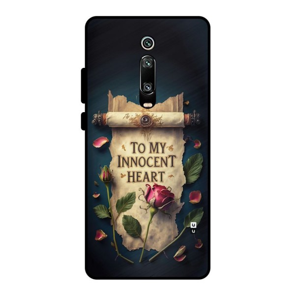 Innocence Of Heart Metal Back Case for Redmi K20 Pro