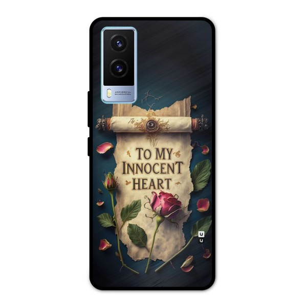 Innocence Of Heart Metal Back Case for Vivo V21e 5G