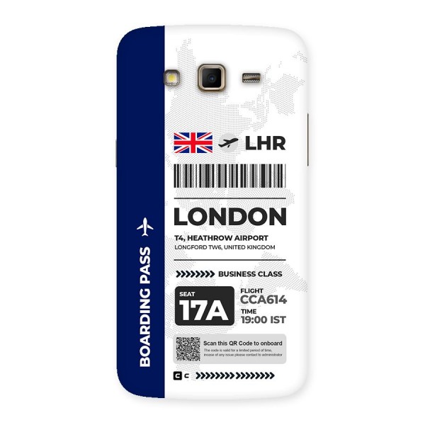 International Boarding Pass London Back Case for Galaxy Grand 2