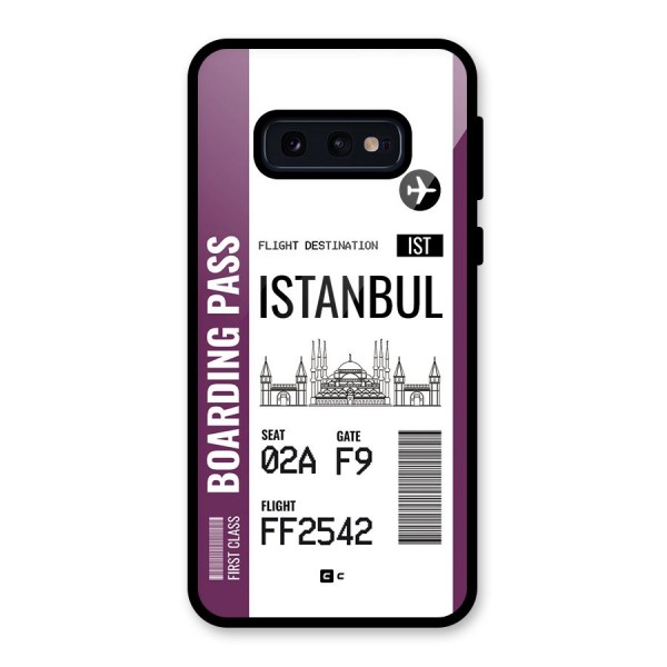 Istanbul Boarding Pass Glass Back Case for Galaxy S10e