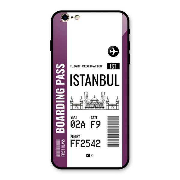 Istanbul Boarding Pass Glass Back Case for iPhone 6 Plus 6S Plus