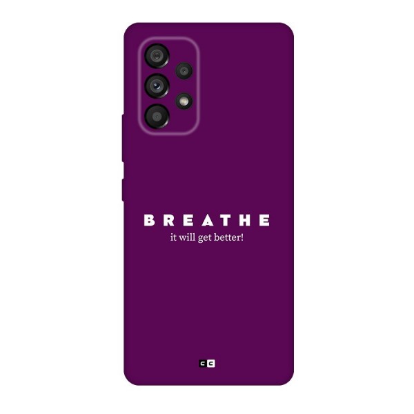 It Will Get Better Back Case for Galaxy A53 5G