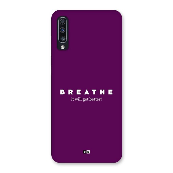 It Will Get Better Back Case for Galaxy A70