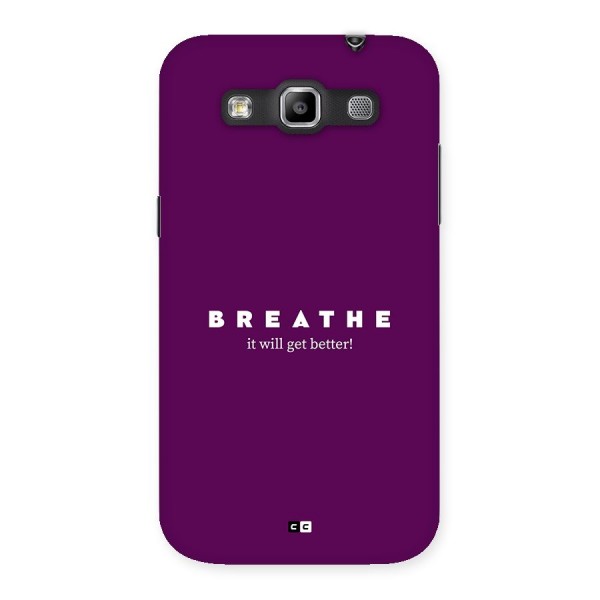 It Will Get Better Back Case for Galaxy Grand Quattro