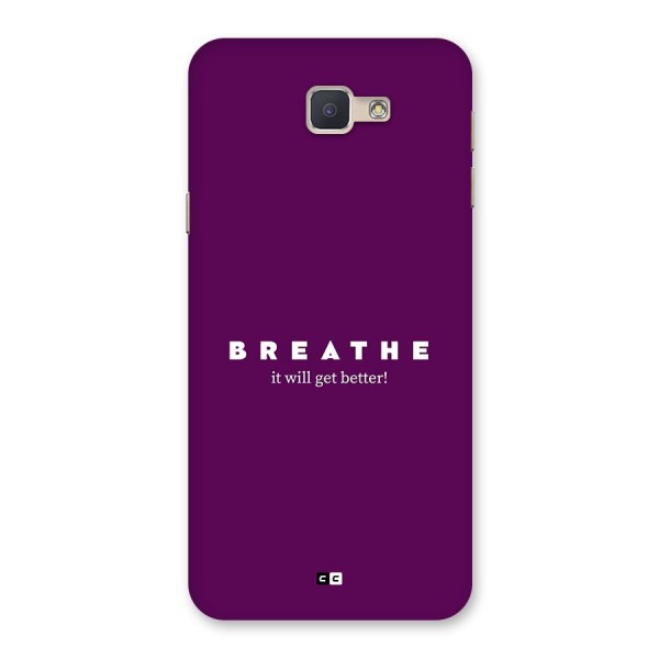 It Will Get Better Back Case for Galaxy J5 Prime