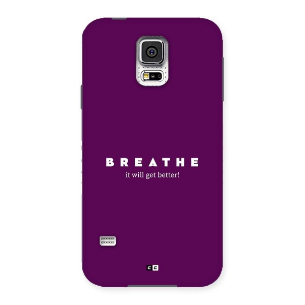 It Will Get Better Back Case for Galaxy S5