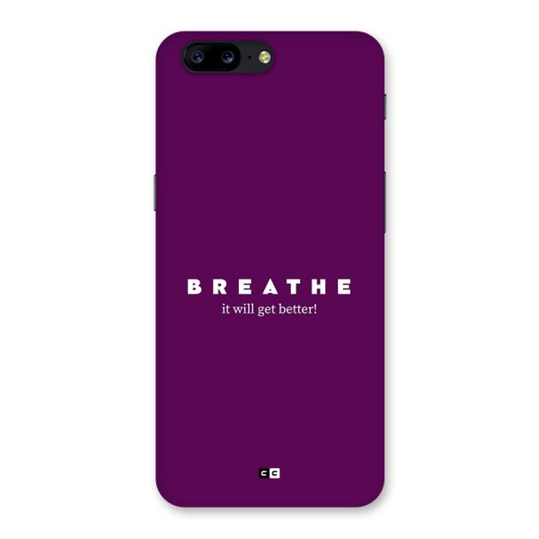 It Will Get Better Back Case for OnePlus 5