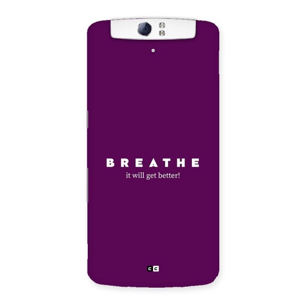 It Will Get Better Back Case for Oppo N1