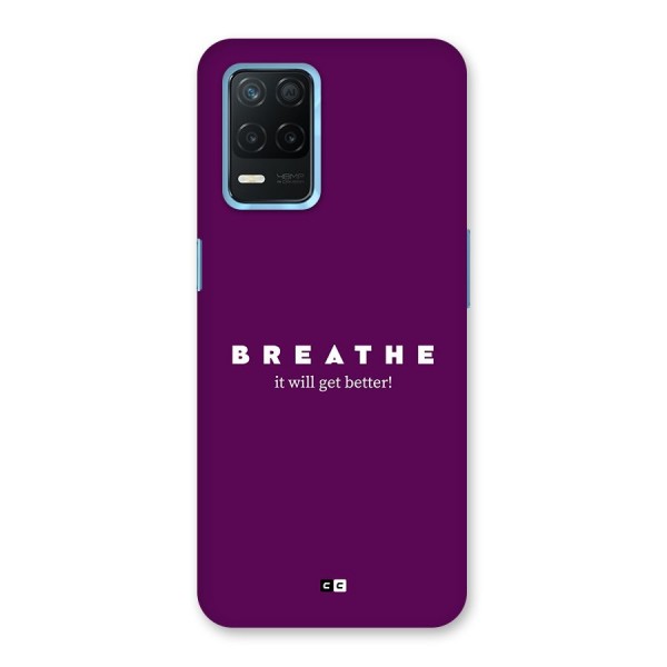It Will Get Better Back Case for Realme Narzo 30 5G