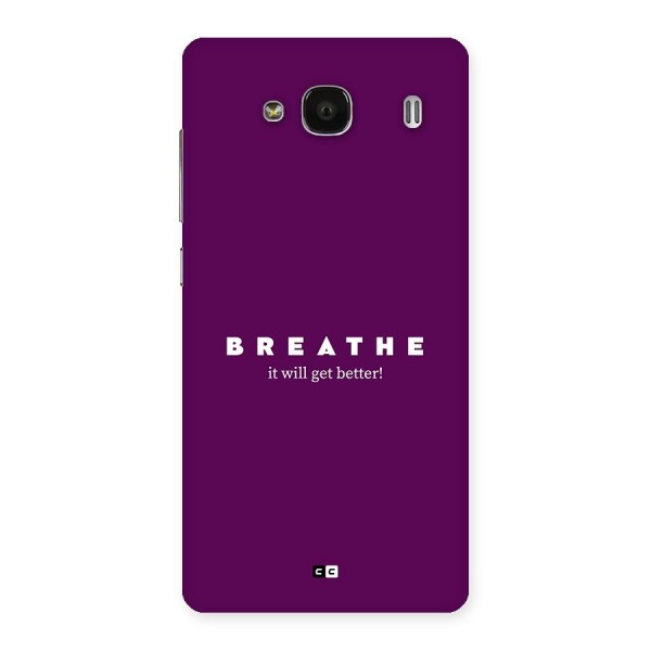 It Will Get Better Back Case for Redmi 2s