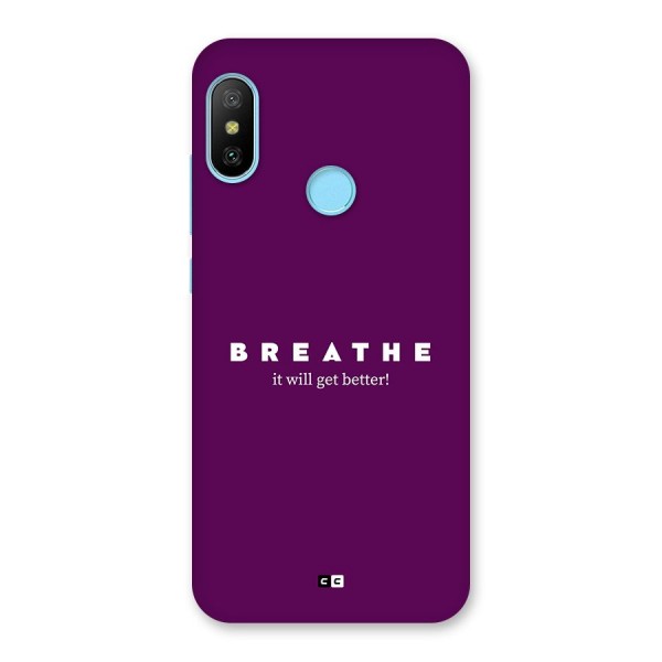 It Will Get Better Back Case for Redmi 6 Pro