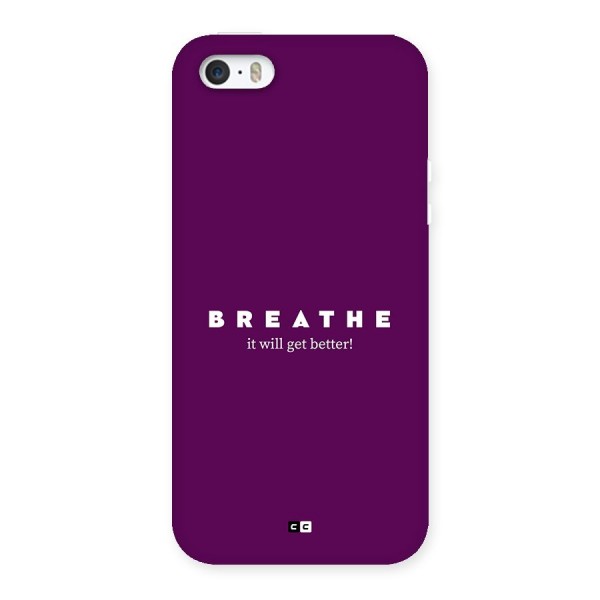 It Will Get Better Back Case for iPhone SE 2016