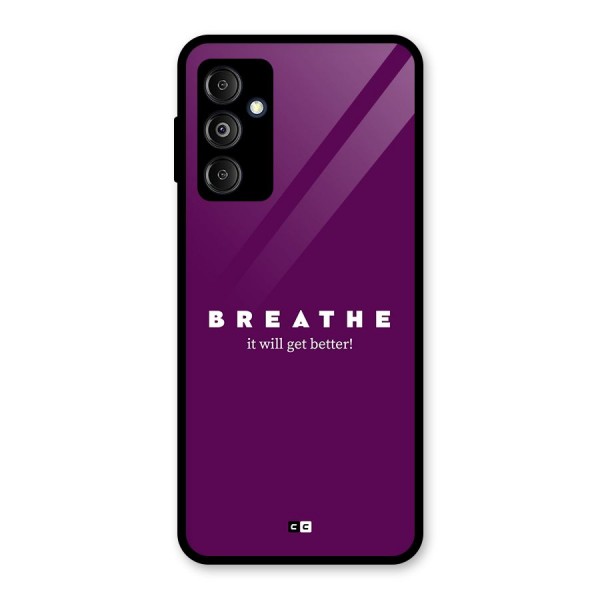 It Will Get Better Glass Back Case for Galaxy M14 5G