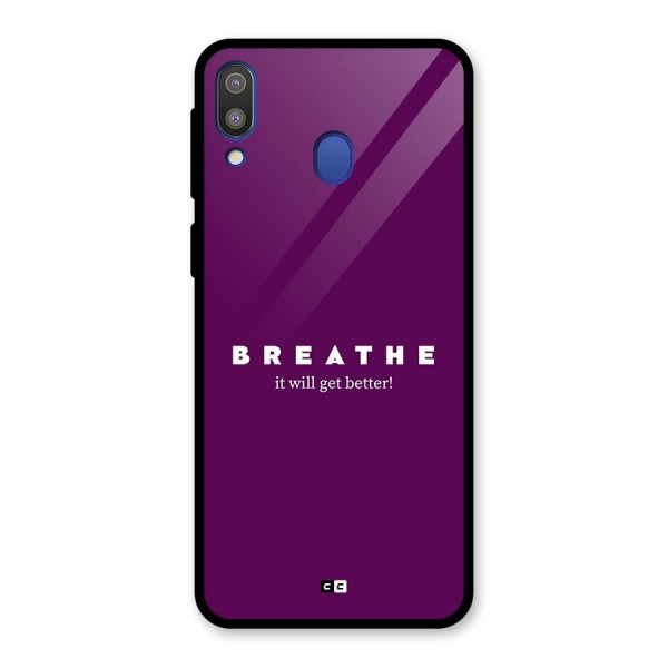 It Will Get Better Glass Back Case for Galaxy M20