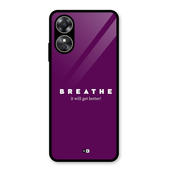 It Will Get Better Glass Back Case for Oppo A17