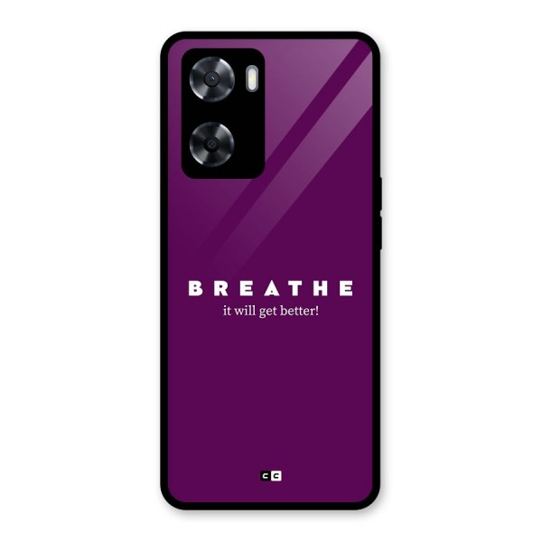 It Will Get Better Glass Back Case for Oppo A57 2022