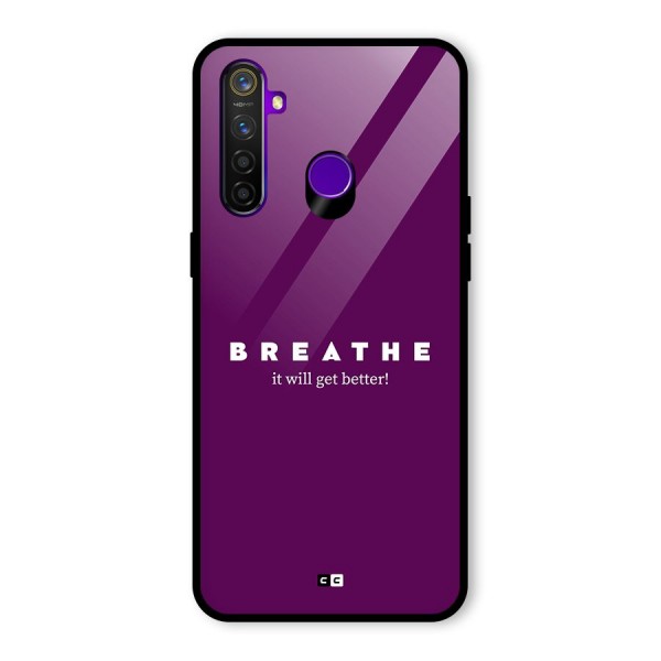 It Will Get Better Glass Back Case for Realme 5 Pro