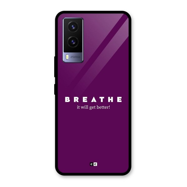It Will Get Better Glass Back Case for Vivo V21e 5G