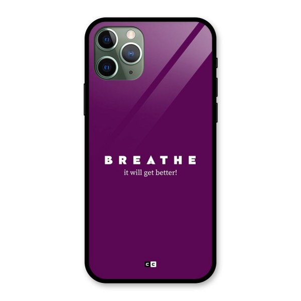 It Will Get Better Glass Back Case for iPhone 11 Pro