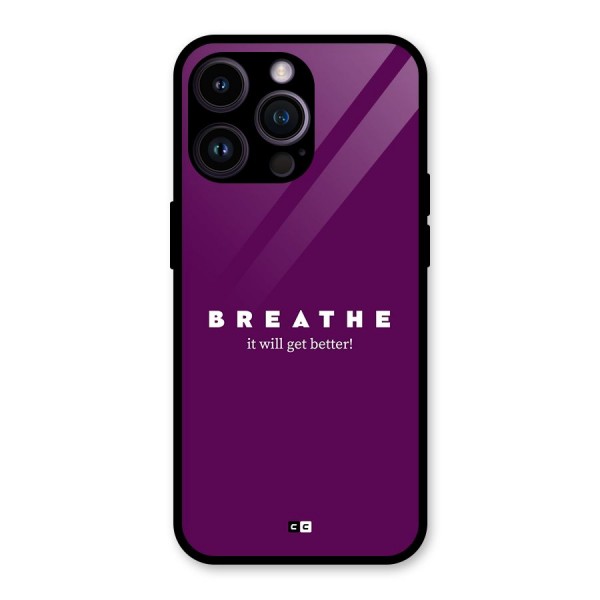 It Will Get Better Glass Back Case for iPhone 14 Pro Max