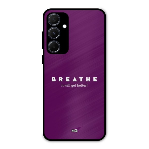 It Will Get Better Metal Back Case for Galaxy A35