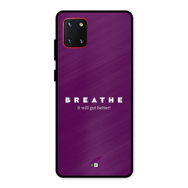It Will Get Better Metal Back Case for Galaxy Note 10 Lite