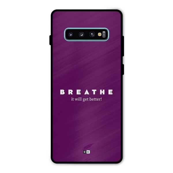 It Will Get Better Metal Back Case for Galaxy S10 Plus