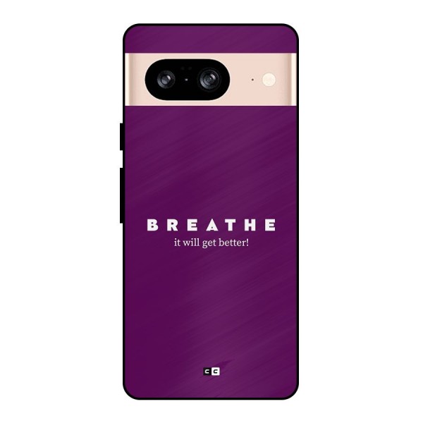 It Will Get Better Metal Back Case for Google Pixel 8