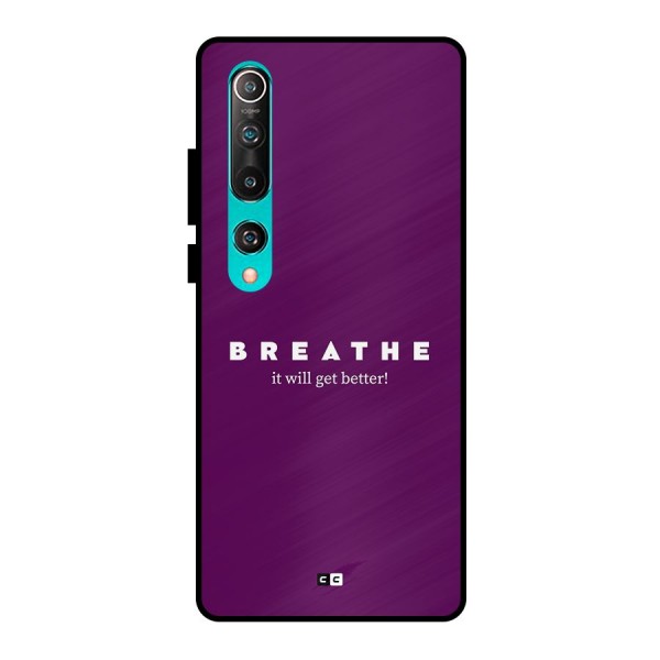 It Will Get Better Metal Back Case for Mi 10